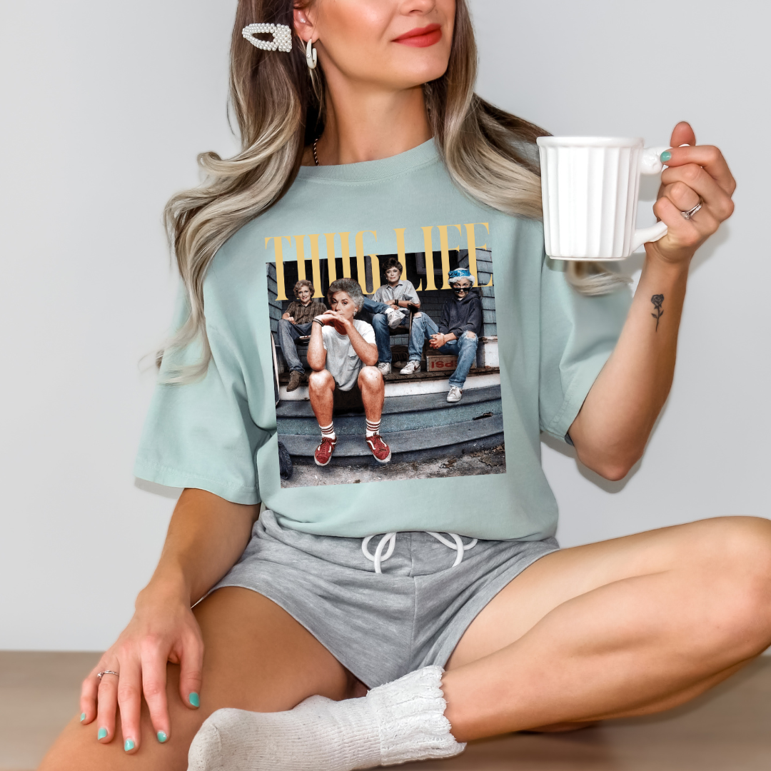 Golden Girls Thug Life