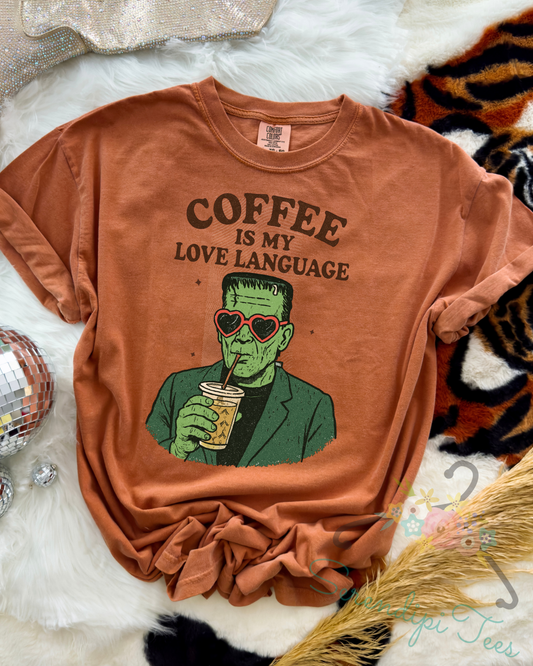 Coffee is my love language Frankenstein